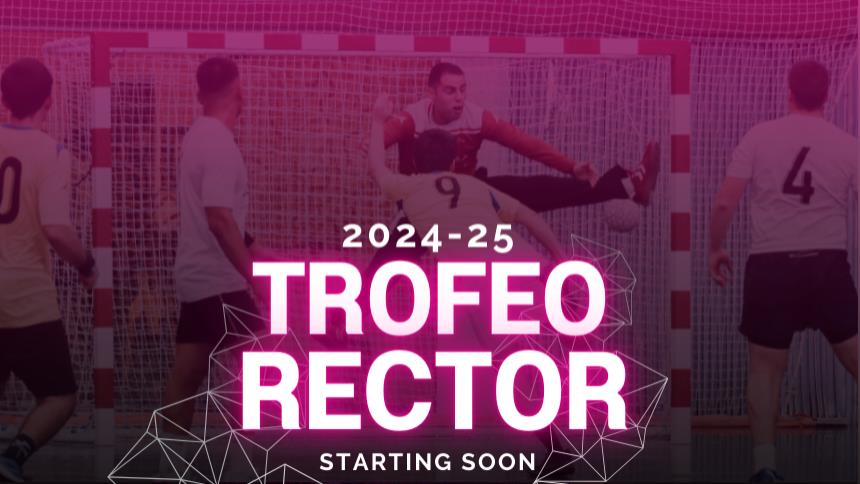 Trofeo Rector 2024-25: ¡Próximamente!